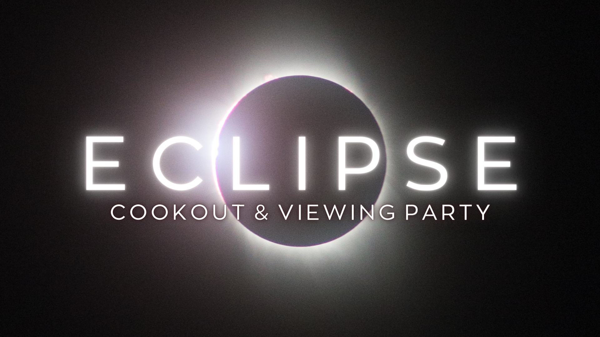 Eclipse Cookout & Viewing Party